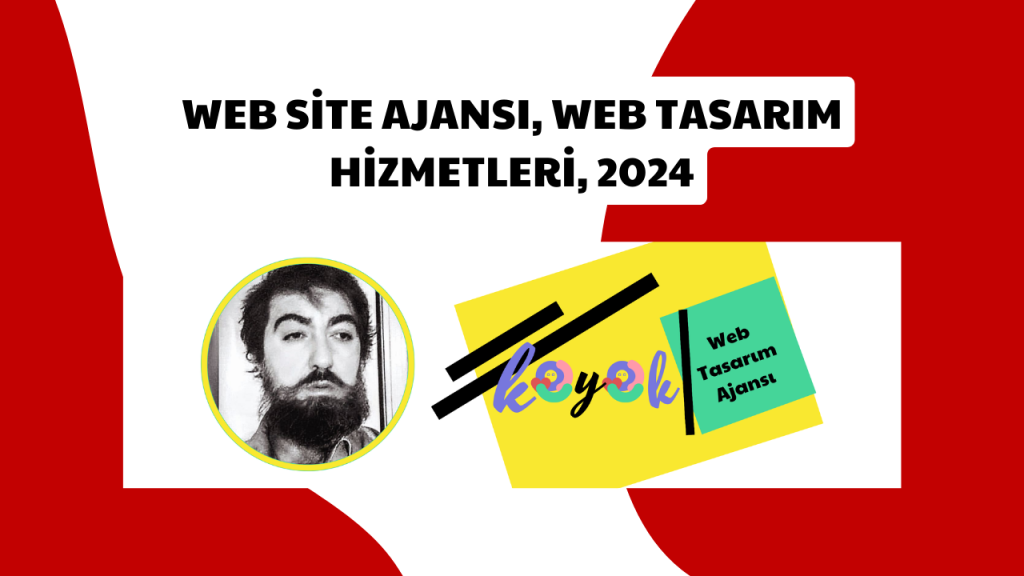 web site ajansı, web tasarım hizmetleri, 2024